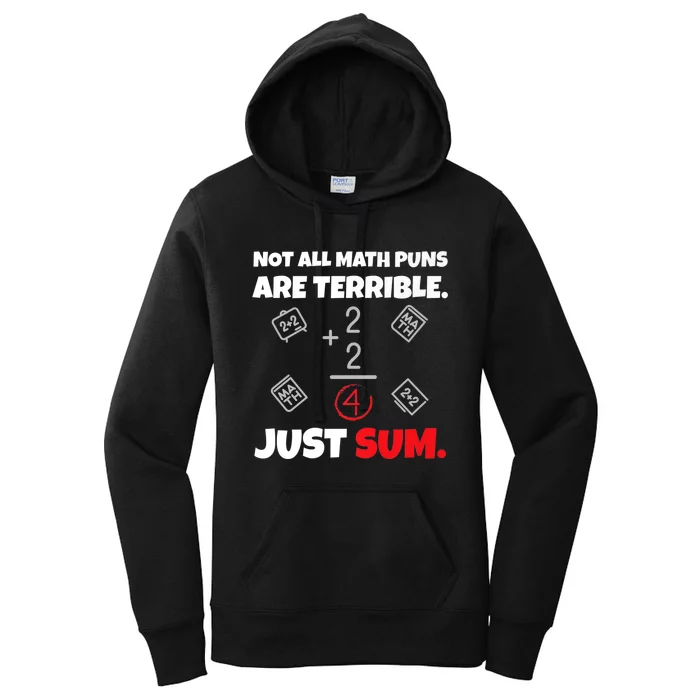 Not All Math Jokes Are Terrible Just Sum - Math Teacher Pun Premium Women's Pullover Hoodie