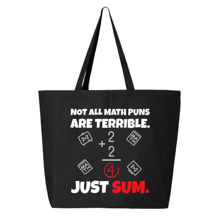 Not All Math Jokes Are Terrible Just Sum - Math Teacher Pun Premium 25L Jumbo Tote