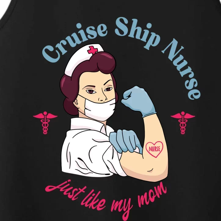 Nurse Appreciation Mother Daughter Cruise Ship Nurse Gift Great Gift Performance Tank