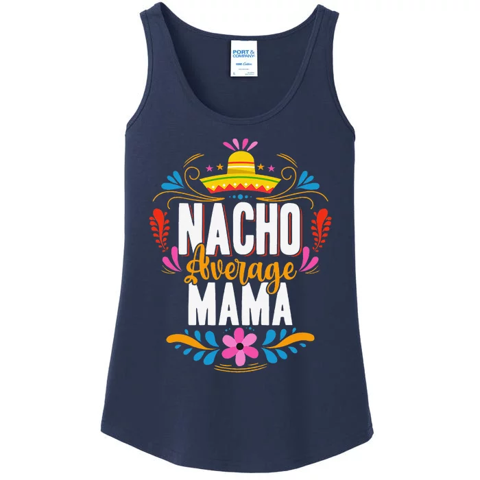 Nacho Average Mama Cinco De Mayo Mexican Matching Family Ladies Essential Tank