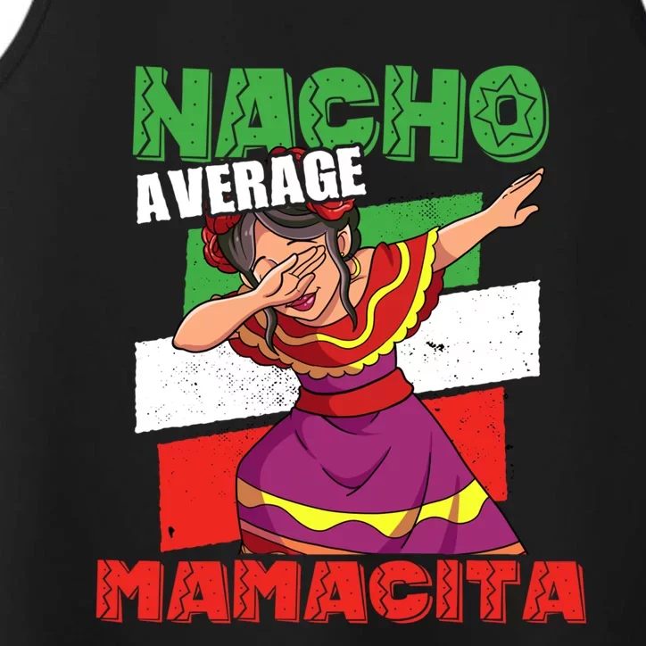 Nacho Average Mamacita Cute Gift Performance Tank