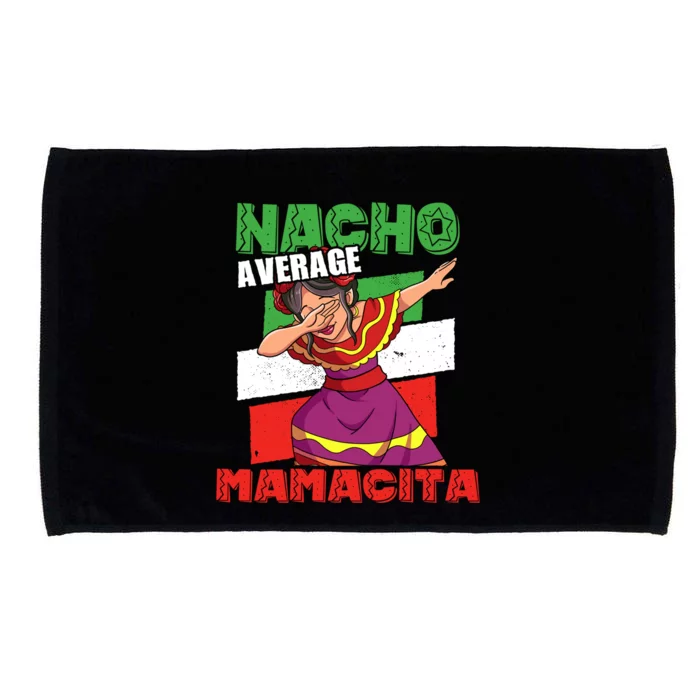 Nacho Average Mamacita Cute Gift Microfiber Hand Towel