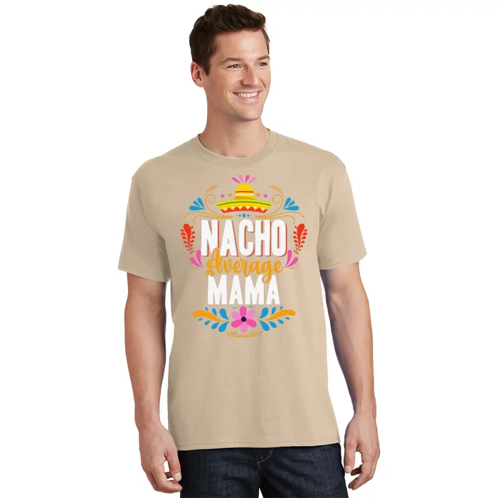 Nacho Average Mama Cinco De Mayo Mexican Matching Family T-Shirt