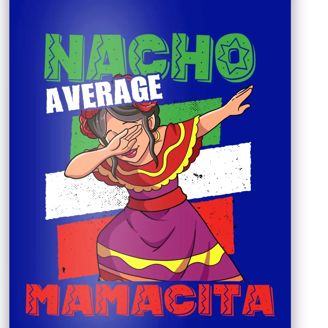 Nacho Average Mamacita Cute Gift Poster