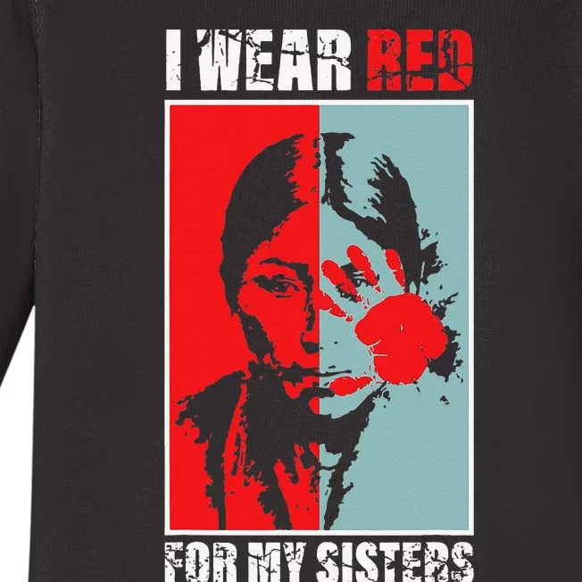 Native America MMIW Awareness I Wear Red For My Sisters Baby Long Sleeve Bodysuit