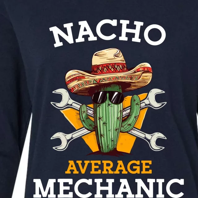 Nacho Average Mechanic Cinco De Mayo Funny Mexican Repairman Womens Cotton Relaxed Long Sleeve T-Shirt