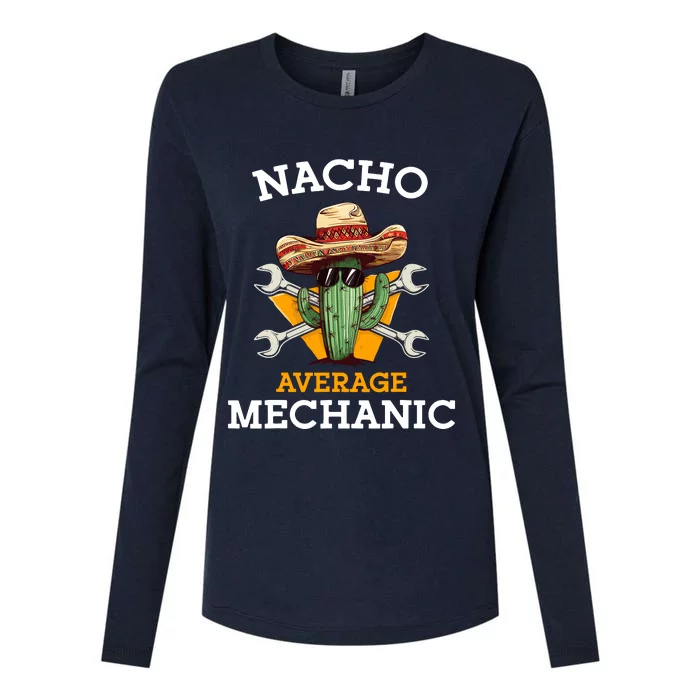 Nacho Average Mechanic Cinco De Mayo Funny Mexican Repairman Womens Cotton Relaxed Long Sleeve T-Shirt