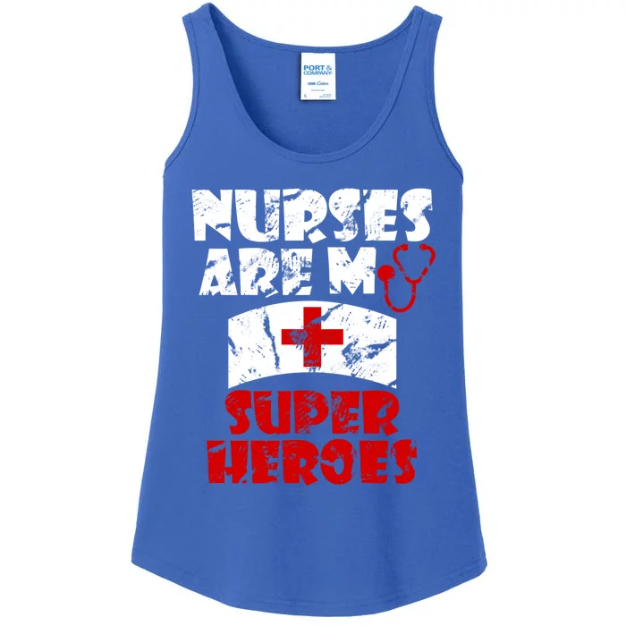 Nurses Are My Super Heroes Funny Cool Gift Ladies Essential Tank