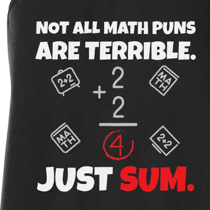 Not All Math Jokes Are Terrible Just Sum funny Math Teacher Women's Racerback Tank