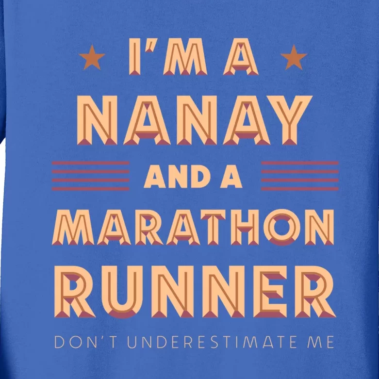 Nanay And Marathon Runner Funny Running Humor Sprinting Mom Gift Kids Long Sleeve Shirt