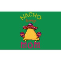 Nacho Average Mom Mexican Cinco de Mayo Mother Fiesta Bumper Sticker