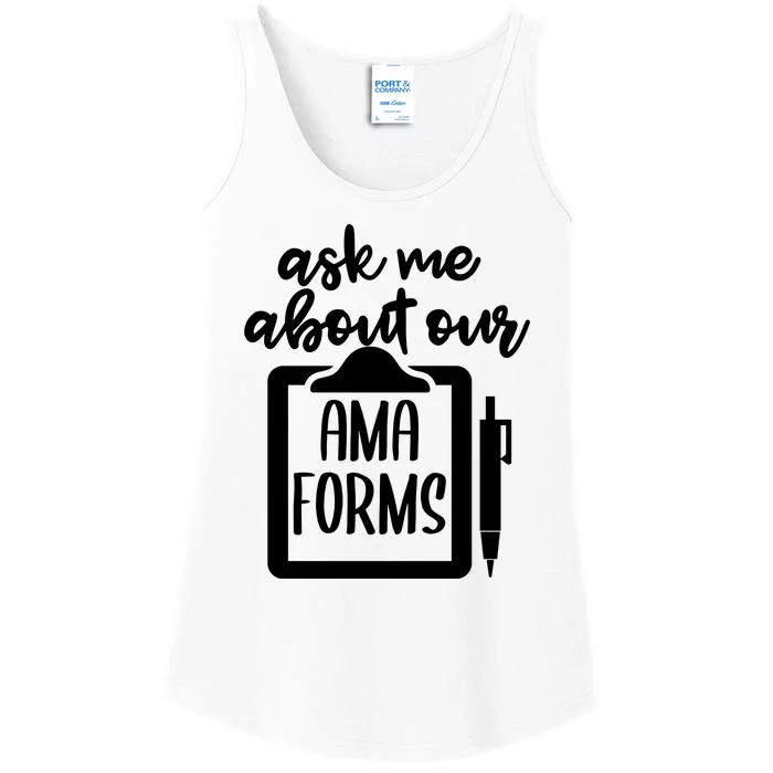 Nurse Ask Me About Ama Forms Ladies Essential Tank