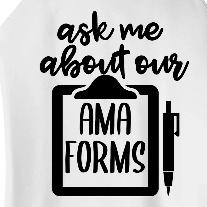 Nurse Ask Me About Ama Forms Women’s Perfect Tri Rocker Tank