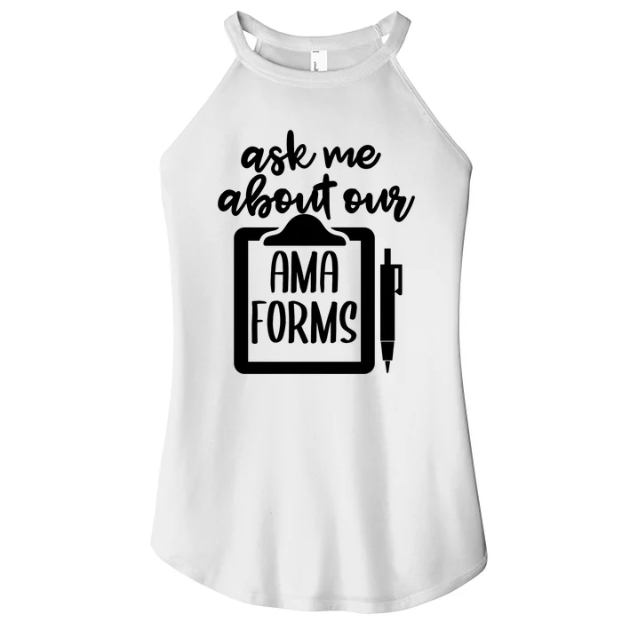 Nurse Ask Me About Ama Forms Women’s Perfect Tri Rocker Tank