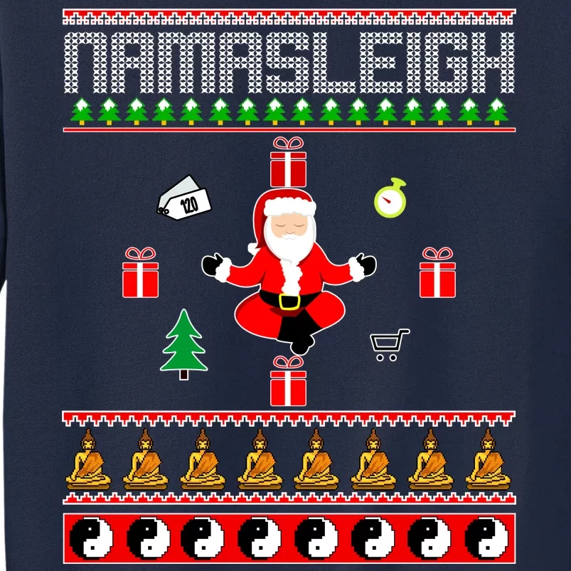 Namasleigh Ugly Christmas Tall Sweatshirt