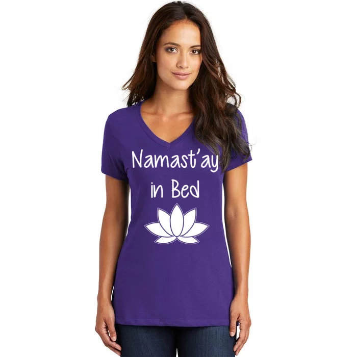 Namastay In Bed Women's V-Neck T-Shirt