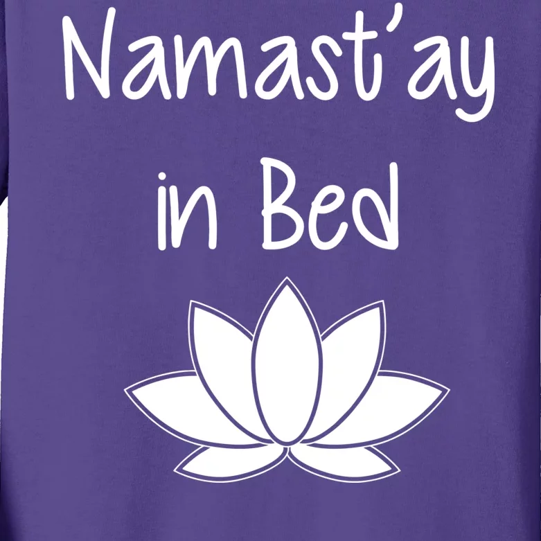 Namastay In Bed Kids Long Sleeve Shirt