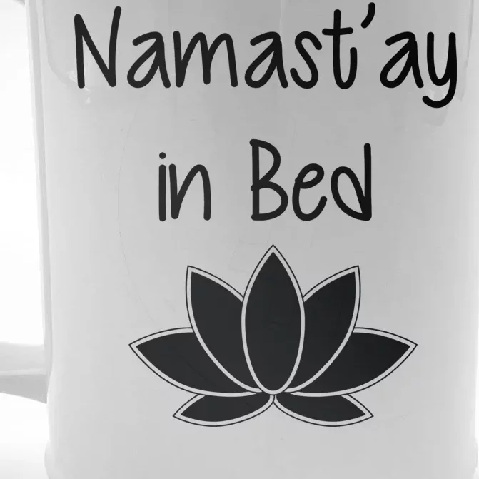 Namastay In Bed Front & Back Beer Stein