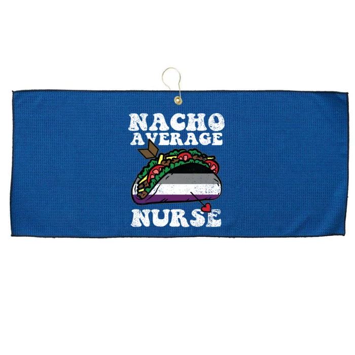 Nacho Average Nurse Asexual Lgbtq Gay Pride Nursing Great Gift Large Microfiber Waffle Golf Towel