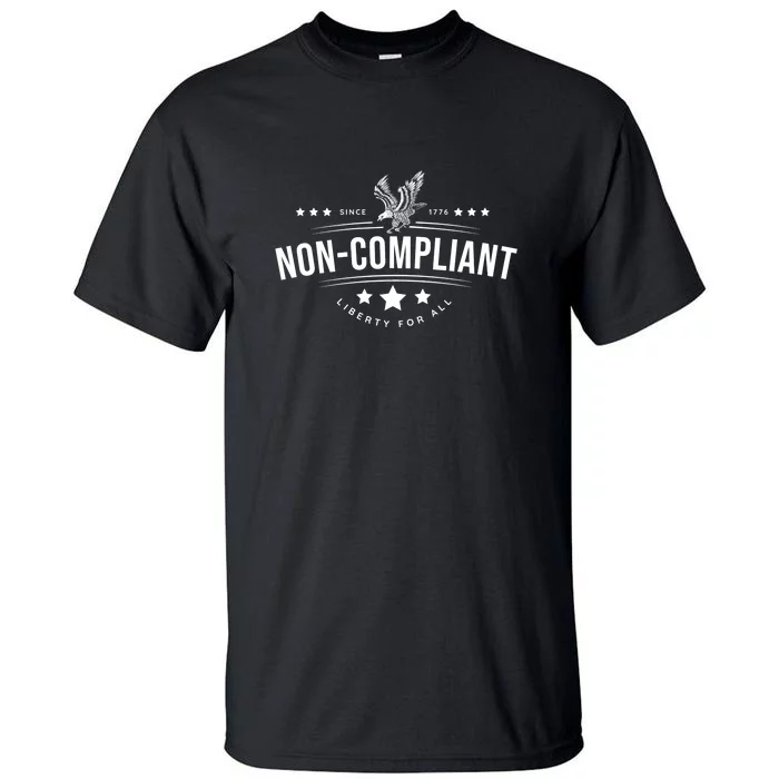 Non–Compliant America Tall T-Shirt