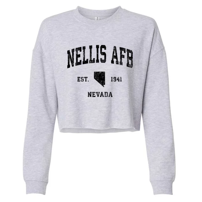 Nellis Afb Nevada Nv Vintage Established Athletic Cropped Pullover Crew