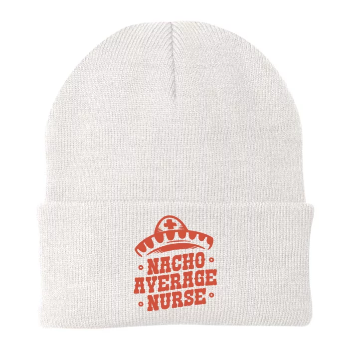 Nacho Average Nurse Cute Gift Knit Cap Winter Beanie