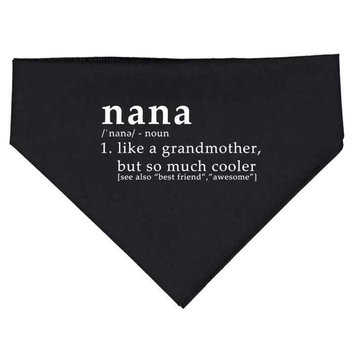 Nana Definition Like A Grandmother USA-Made Doggie Bandana