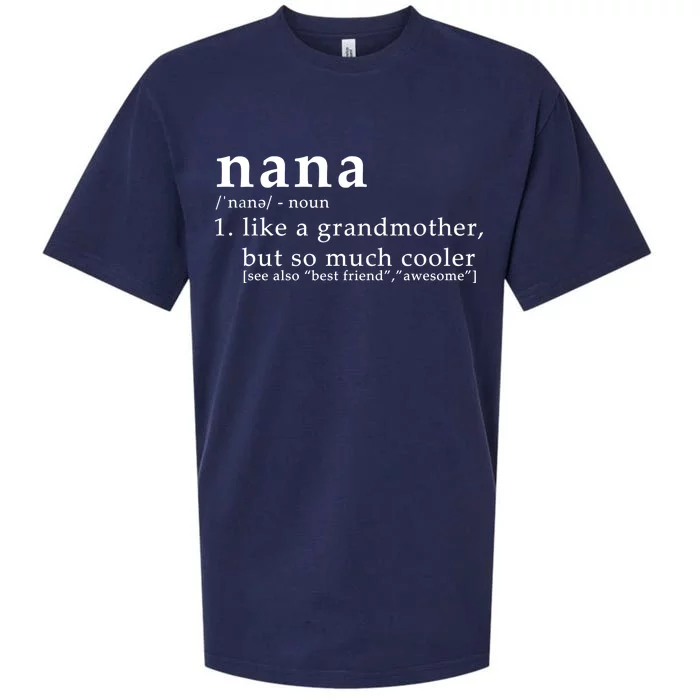 Nana Definition Like A Grandmother Sueded Cloud Jersey T-Shirt