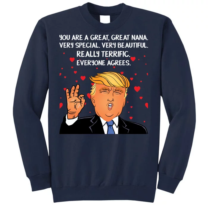 Nana Donald Trump Tall Sweatshirt