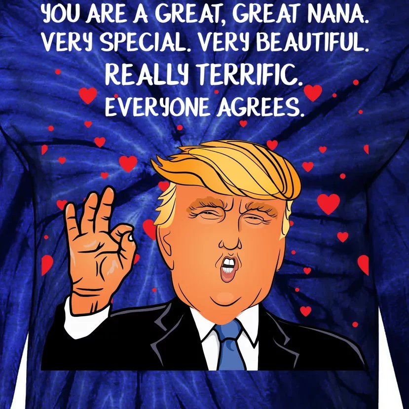 Nana Donald Trump Tie-Dye Long Sleeve Shirt