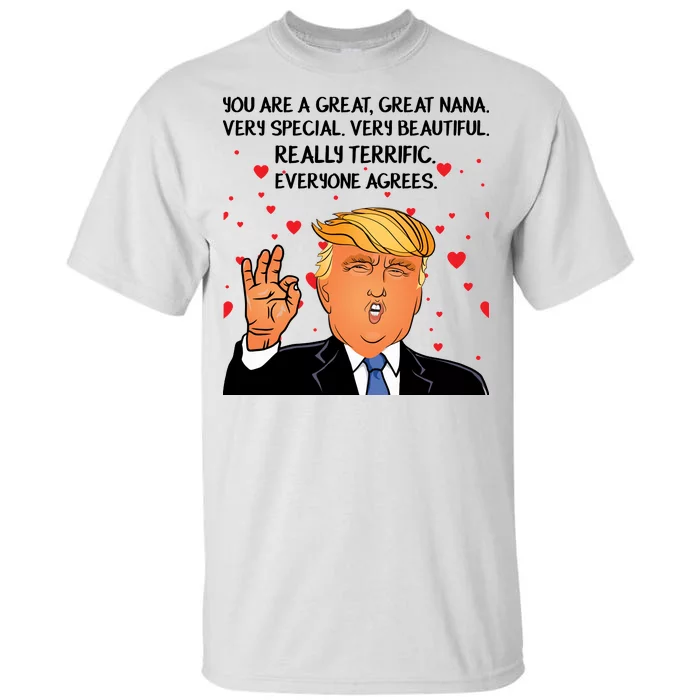 Nana Donald Trump Tall T-Shirt