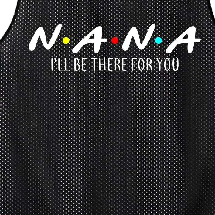 Nana I'll Be There For You Mesh Reversible Basketball Jersey Tank