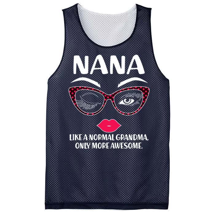 Nana Like A Normal Grandma Only More Awesome Mesh Reversible Basketball Jersey Tank