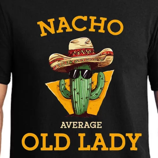 Nacho Average Old Lady Funny Mexican Senior Citizen Grandma Pajama Set