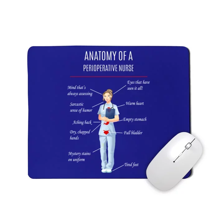 Nurse Anatomy Of A Perioperative Nurse Great Gift Mousepad