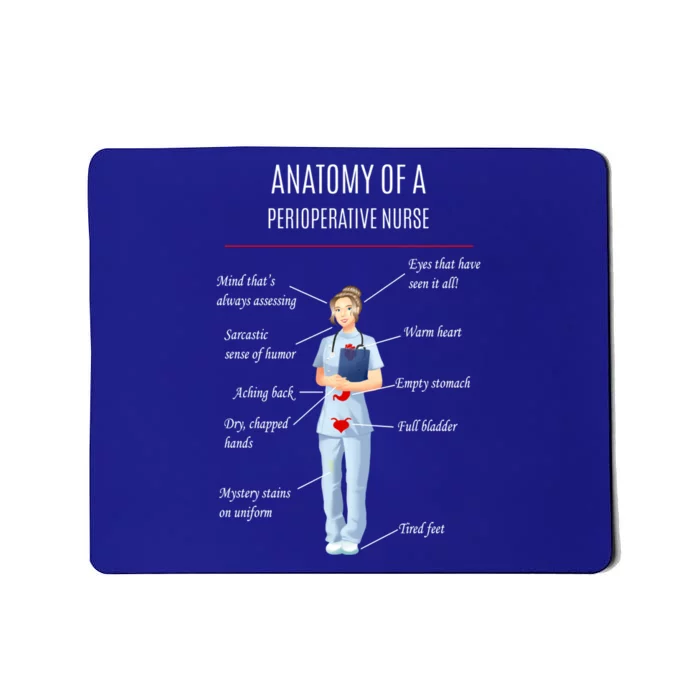 Nurse Anatomy Of A Perioperative Nurse Great Gift Mousepad