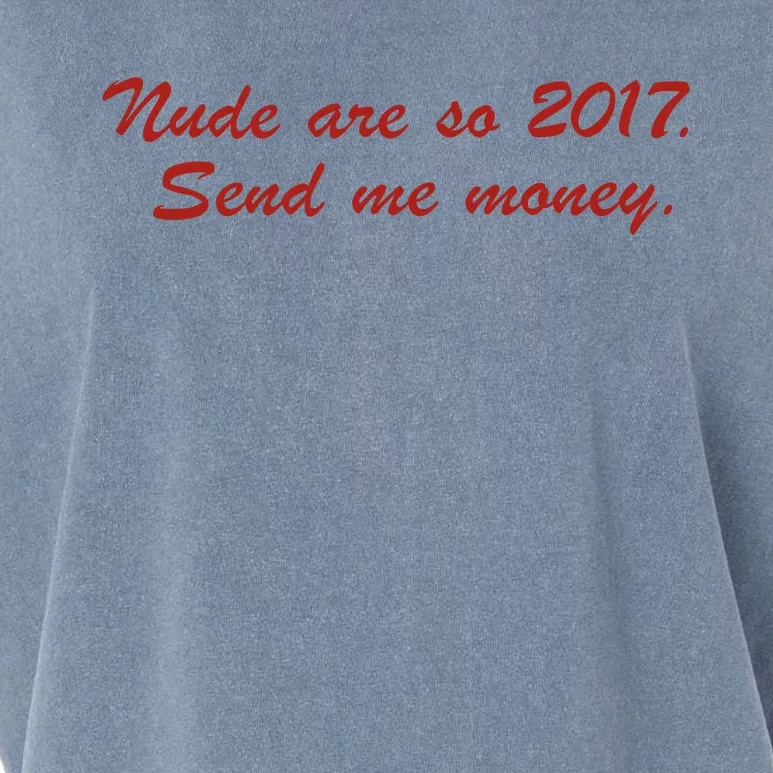 Nude Are On 2017 Send Me Money Garment-Dyed Women's Muscle Tee