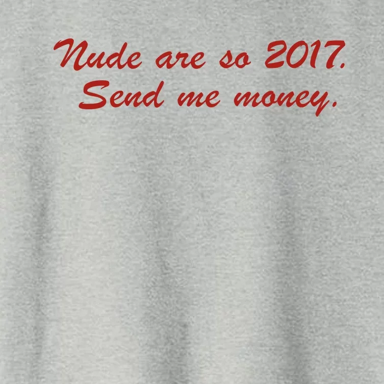 Nude Are On 2017 Send Me Money Women's Crop Top Tee