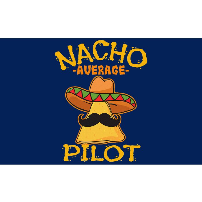 Nacho Average Pilot Aviator Flight Captain Cinco De Mayo Bumper Sticker