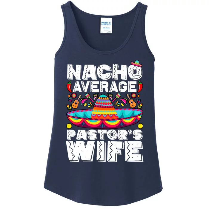 Nacho Average PastorS Wife Preacher Religious Cinco De Mayo Ladies Essential Tank