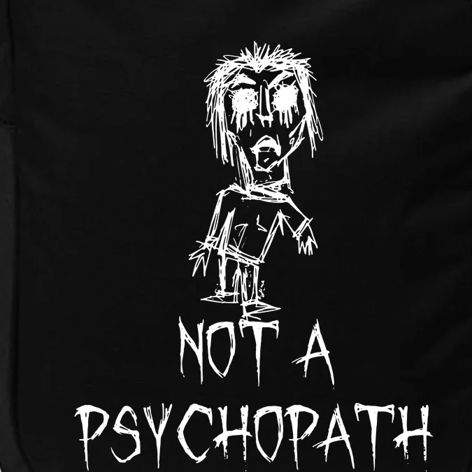 Not A Psychopath Halloween Costume Word Design Impact Tech Backpack