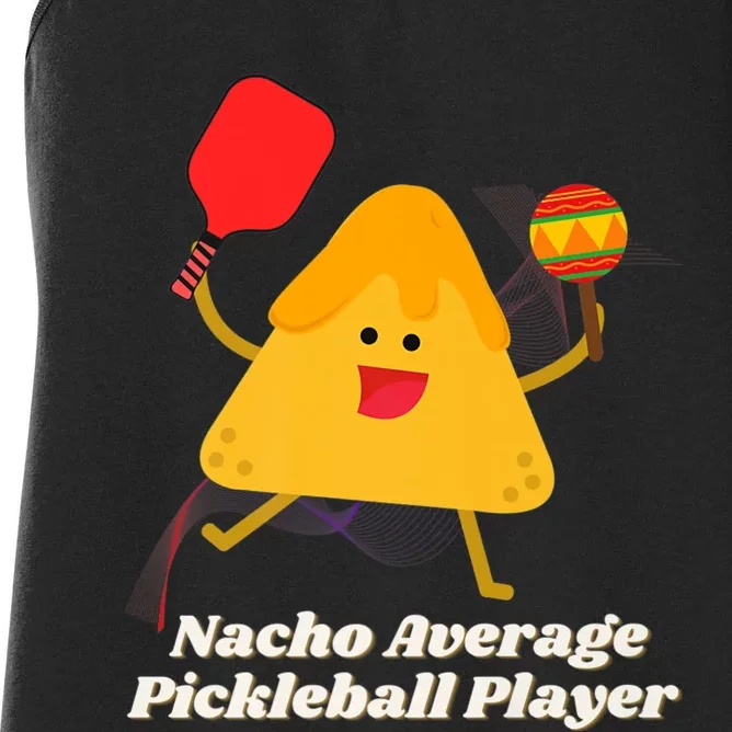 Nacho Average Pickleball Player Women's Racerback Tank