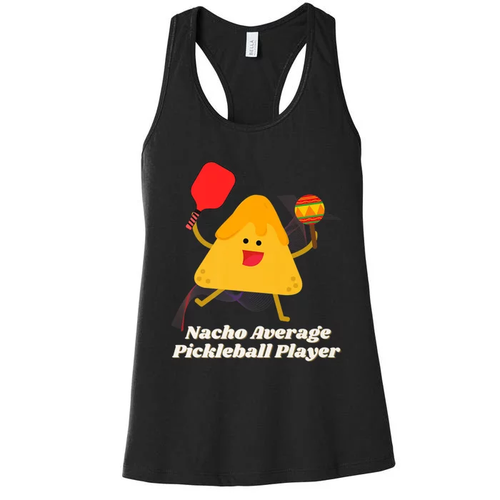 Nacho Average Pickleball Player Women's Racerback Tank