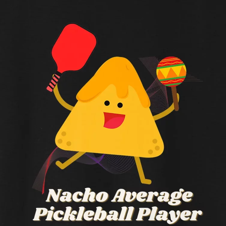 Nacho Average Pickleball Player Women's Crop Top Tee