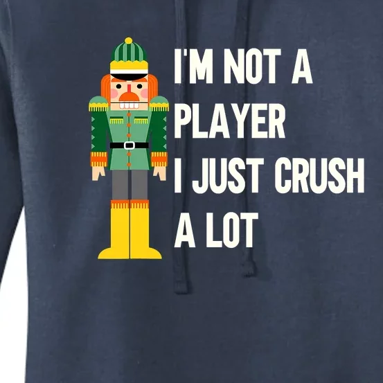 Not A Player I Just Crush A Lot Funny Ugly Christmas Party Women's Pullover Hoodie