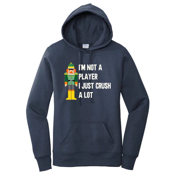 Not A Player I Just Crush A Lot Funny Ugly Christmas Party Women's Pullover Hoodie