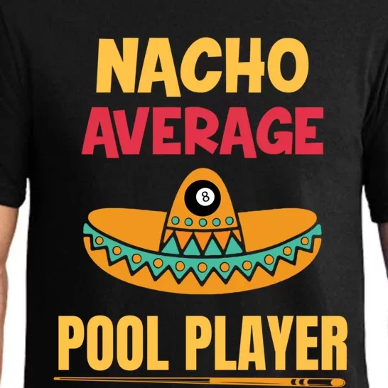 Nacho Average Pool Player Billiard Gift Pajama Set