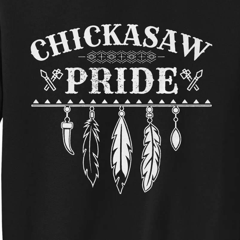 Native American Pride Design for a Proud Chickasaw Premium Tall Sweatshirt