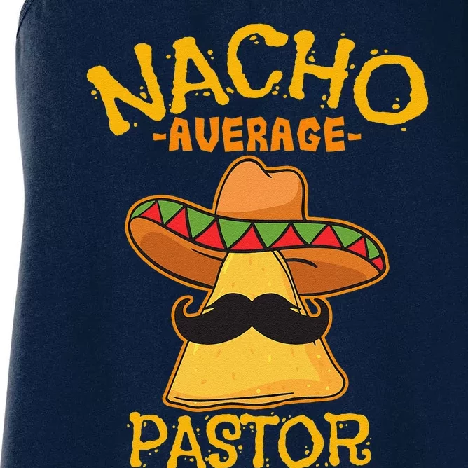 Nacho Average Pastor Preacher Religious Leader Cinco De Mayo Women's Racerback Tank