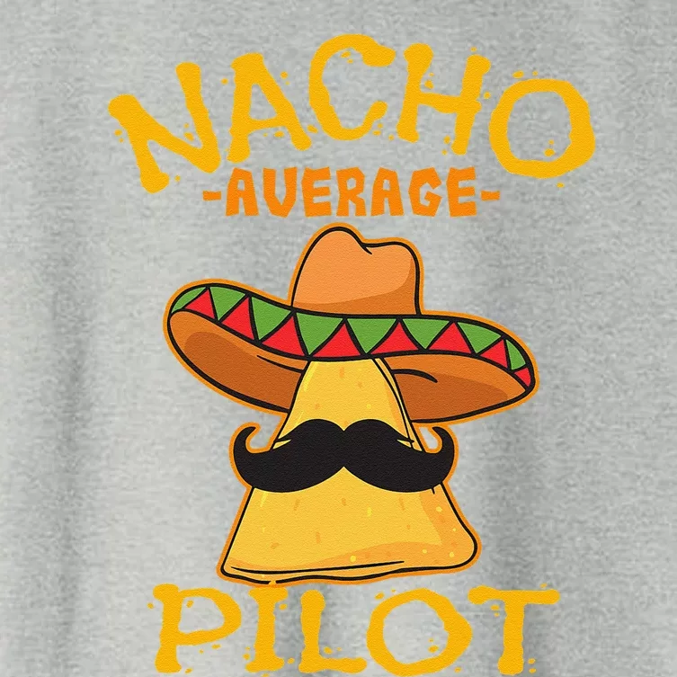 Nacho Average Pilot Aviator Flight Captain Cinco De Mayo Women's Crop Top Tee